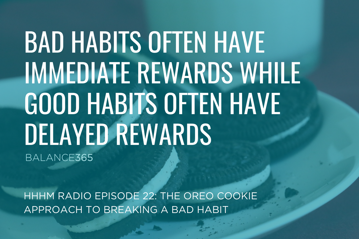 As a followup to the Habits 101 podcast, Annie and Lauren get together to discuss how to break a bad habit. They share their own experiences and use Oreo cookies to explain how to replace things you don’t want to do with things that you do. Learn more about the habit cycle, how it relates to breaking habits and how breaking habits can be a rewarding experience. You don’t have to go cold turkey!