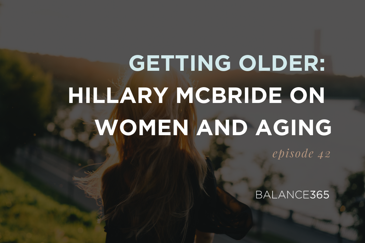 Annie and Jen are joined by Hillary McBride to discuss her research on women, aging, body image and the transformative power of getting older. Media messages and cultural learning are unpacked in this powerful exploration of how to get past the fear of aging and embrace living life to its fullest.