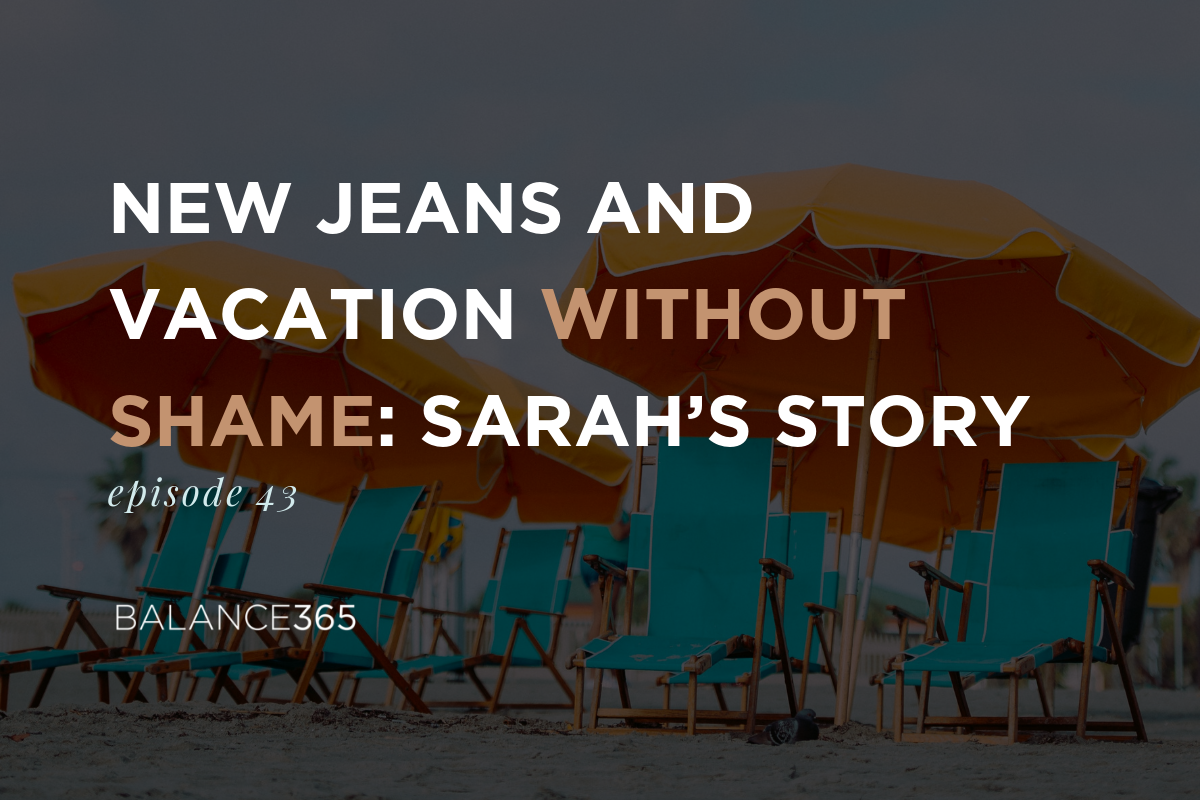 New Jeans And Vacation Without Shame Sarah S Story Balance365