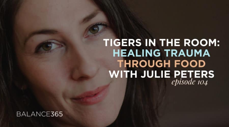 When someone experiences trauma, it can feel like there are constantly tigers in the room with them. How do you lessen the anxiety? How do you begin to heal? And can food help with that process? Our guest Julie Peters, yoga teacher and author, gives us so much great information by telling her story of healing from sexual assault and how consuming food became a daily practice of consent. Her story and outlook on how food can nourish us when we are experiencing hard times is actually perfectly aligned with Balance365’s philosophy of balance, self-compassion, and self care.